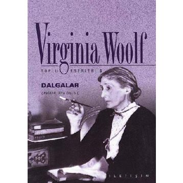 DALGALAR - VIRGINIA WOOLF
