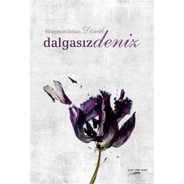 Dalgasız Deniz - Süleyman Erhan Dönük