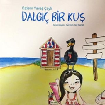 Dalgıç Bir Kuş - Özlem Yavaş Çaylı