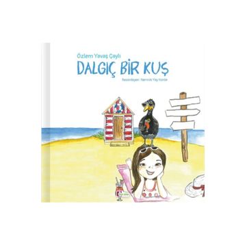 Dalgıç Bir Kuş - Özlem Yavaş Çaylı