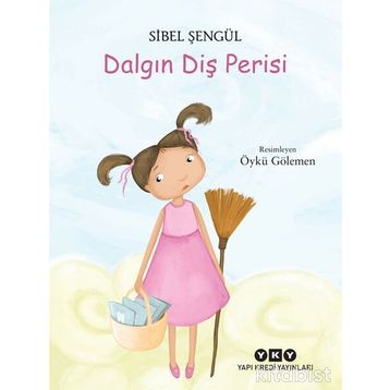 Dalgın Diş Perisi - Sibel Şengül