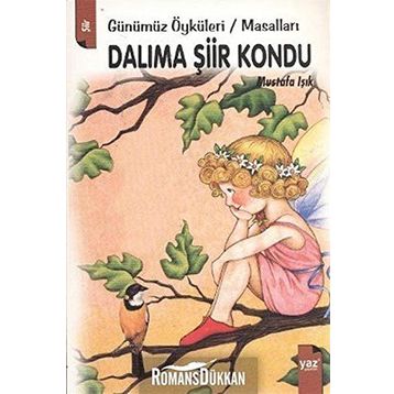 DALIMA ŞİİR KONDU - MUSTAFA IŞIK