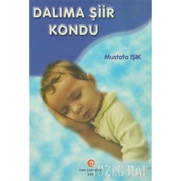 DALIMA ŞİİR KONDU - MUSTAFA IŞIK
