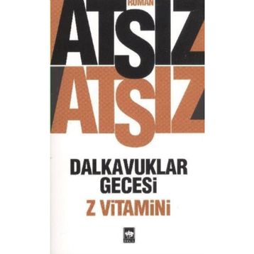 Dalkavuklar Gecesi - Z Vitamini - Hüseyin Nihal Atsız