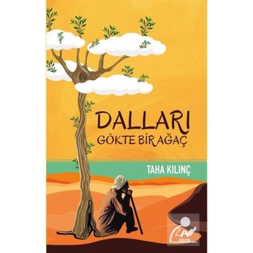 Dalları Gökte Bir Ağaç - Taha Kılınç
