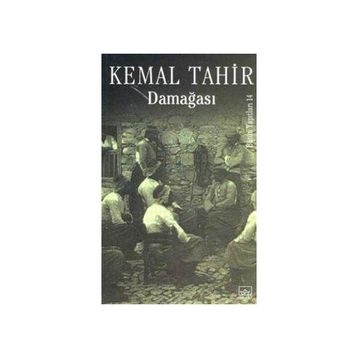 DAMAĞASI - KEMAL TAHIR