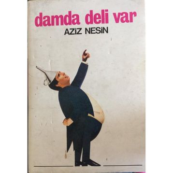 Damda Deli Var - Aziz Nesin