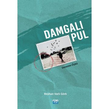 Damgalı Pul - Reyhan Varlı Görk