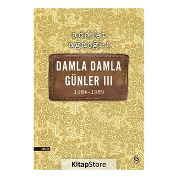 Damla Damla Günler 3 - Adalet Ağaoğlu
