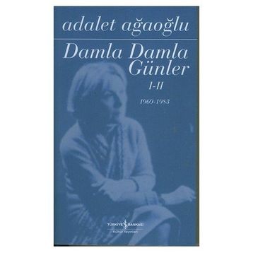 Damla Damla Günler 3 - Adalet Ağaoğlu