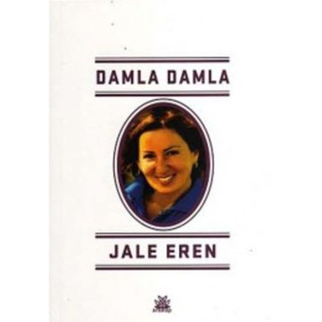 Damla Damla - Jale Eren Vedat Akdamar