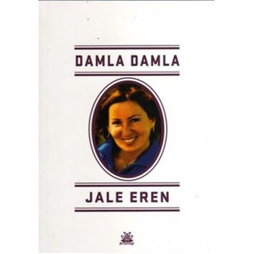Damla Damla - Jale Eren Vedat Akdamar
