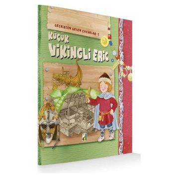 Damla Yayınevi Geçmişten Gelen Çocuklar-1 Küçük Vikingli Eric