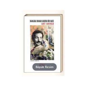 Damlada Umman Arayan Bir Hafız - Cahit Zarifoğlu