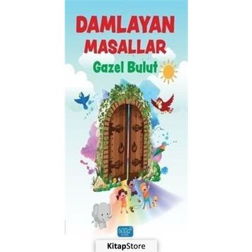 Damlayan Masallar - Gazel Bulut