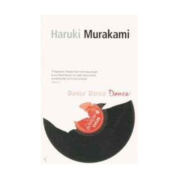 Dance, Dance, Dance - Haruki Murakami