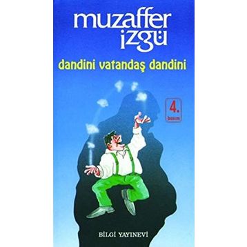 DANDINI VATANDAŞ DANDINI - MUZAFFER İZGU