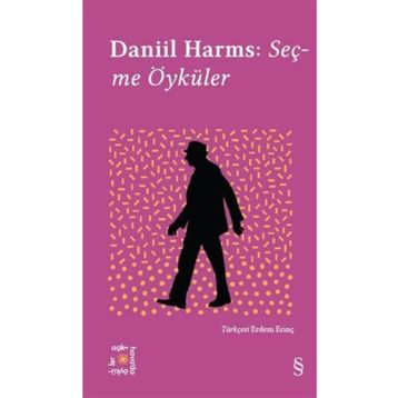 Daniil Harms : Seçme Öyküler