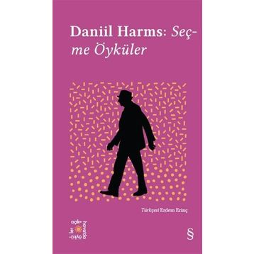 Daniil Harms : Seçme Öyküler