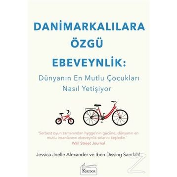 Danimarkalılara Özgü Ebeveynlik - Kolektif