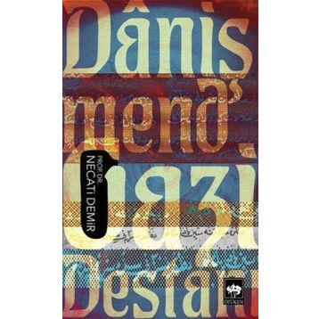 DANİŞMEND GAZI DESTANI - NECATI DEMIR