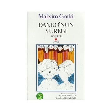 DANKO NUN YÜREĞI - GENEL