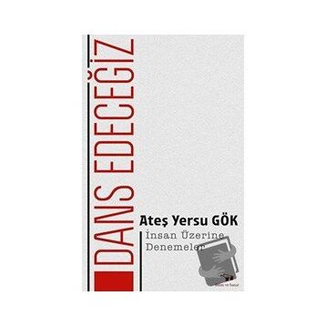 Dans Edeceğiz - Ateş Yersu Gök