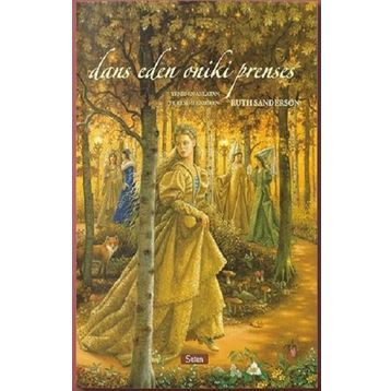 Dans Eden Oniki Prenses Ciltli - Ruth Sanderson