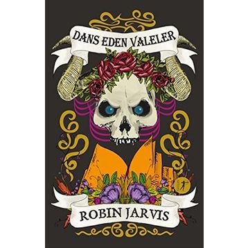Dans Eden Valeler - Robin Jarvis