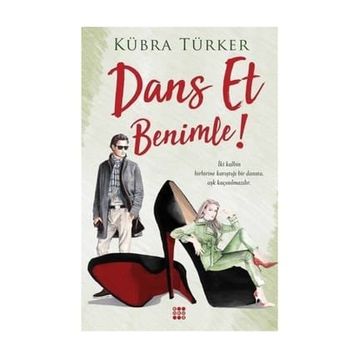 Dans Et Benimle! - Kübra Türker