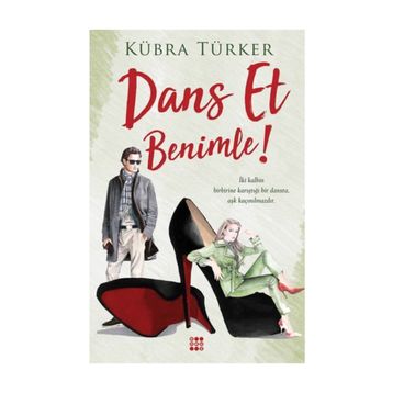 Dans Et Benimle! - Kübra Türker