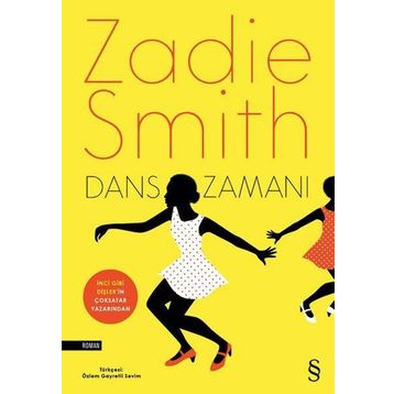 Dans Zamanı - Zadie Smith