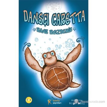 Dansçı Caretta - Banu Bozdemir