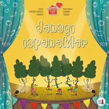 Dansçı Ispanaklar - Hande Ertem Ergün