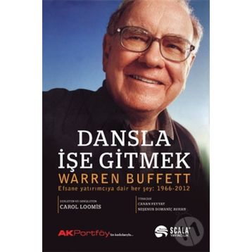 Dansla İşe Gitmek - Warren Buffett