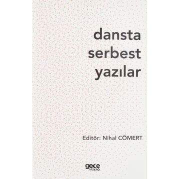 Dansta Serbest Yazılar - Kolektif