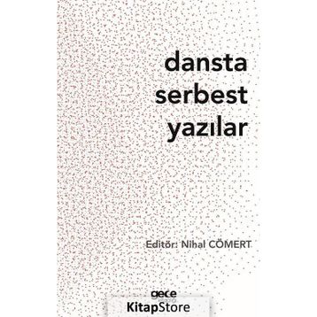 Dansta Serbest Yazılar - Kolektif