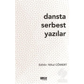 Dansta Serbest Yazılar - Kolektif