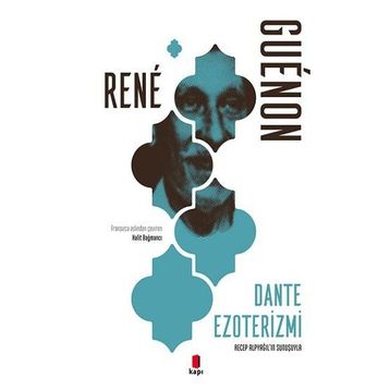 Dante Ezoterizmi - Rene Guenon