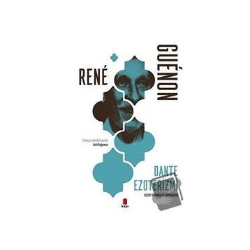 Dante Ezoterizmi - Rene Guenon