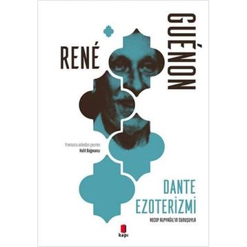 Dante Ezoterizmi - Rene Guenon