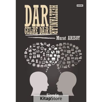 Dar Gelire Dair Hezeyanlar - Murat Arısoy