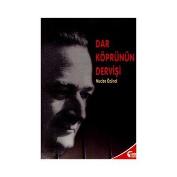 DAR KÖPRÜNÜN DERVİŞİ - MUCIZE ÖZÜNAL