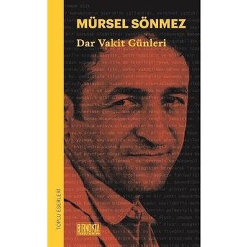 DAR VAKIT GÜNLERİ - MÜRSEL SÖNMEZ