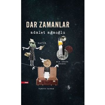 Dar Zamanlar 3 Hayır - Adalet Ağaoğlu
