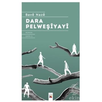 DARA PELWEŞİYAYÎ - BAVÊ NAZÊ