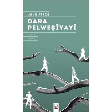 DARA PELWEŞİYAYÎ - BAVÊ NAZÊ