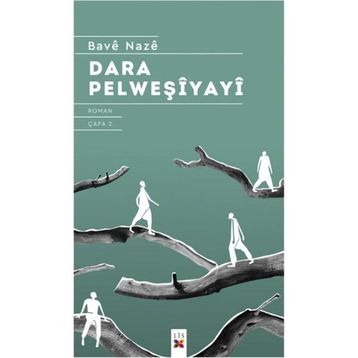 DARA PELWEŞİYAYÎ - BAVÊ NAZÊ