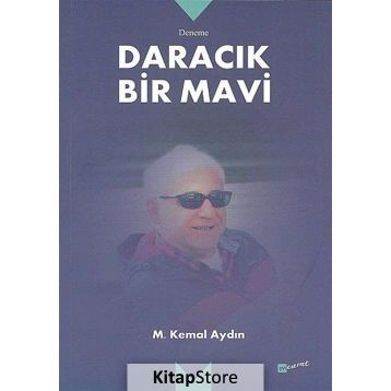 Daracık Bir Mavi - Mustafa Kemal Aydoğan
