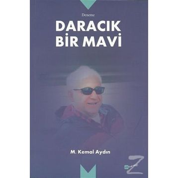 Daracık Bir Mavi - Mustafa Kemal Aydoğan